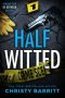Half Witted by Christy Barritt (ePUB) Free Download