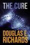 The Cure by Douglas E. Richards (ePUB) Free Download