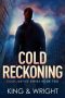 Cold Reckoning by Nolon King & David W. Wright (ePUB) Free Download