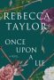 Once Upon a Lie by Rebecca Taylor (ePUB) Free Download