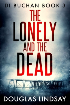 The Lonely And The Dead by Douglas Lindsay (ePUB) Free Download