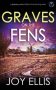 Graves on the Fens by Joy Ellis (ePUB) Free Download