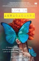 Life Is Abracadabra by Baisakhi Saha (ePUB) Free Download