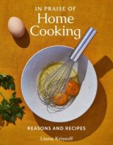 In Praise of Home Cooking by Liana Krissoff (ePUB) Free Download