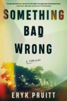 Something Bad Wrong by Eryk Pruitt (ePUB) Free Download