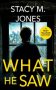 What He Saw by Stacy M. Jones (ePUB) Free Download