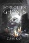 Forgotten Ghosts by Cass Kay (ePUB) Free Download