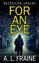 For An Eye by A L Fraine (ePUB) Free Download