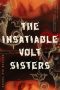 The Insatiable Volt Sisters by Rachel Eve Moulton (ePUB) Free Download