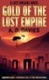Gold of the Lost Empire by A. D. Davies (ePUB) Free Download