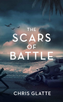 The Scars of Battle by Chris Glatte (ePUB) Free Download