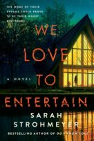 We Love to Entertain by Sarah Strohmeyer (ePUB) Free Download