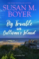Big Trouble on Sullivan’s Island by Susan M. Boyer (ePUB) Free Download