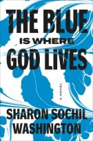 The Blue Is Where God Lives by Sharon Sochil Washington (ePUB) Free Download