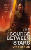 The Scourge Between Stars by Ness Brown (ePUB) Free Download