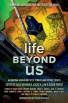 Life Beyond Us by Julie Nováková, Lucas K. Law & Susan Forest (ePUB) Free Download