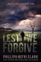 Lest We Forgive by Phillipa Nefri Clark (ePUB) Free Download