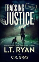 Tracking Justice by L.T. Ryan, C.R. Gray (ePUB) Free Download