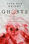 Ghosts by Iain Rob Wright (ePUB) Free Download