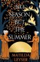 No Season but the Summer by Matilda Leyser (ePUB) Free Download
