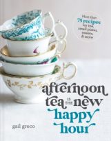 Afternoon Tea Is the New Happy Hour by Gail Greco (ePUB) Free Download