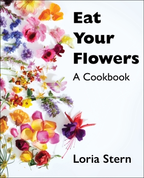 Eat Your Flowers: A Cookbook by Loria Stern (ePUB) Free Download