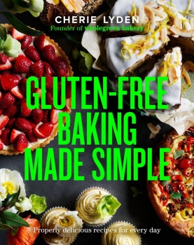 Gluten-Free Baking Made Simple by Cherie Lyden (ePUB) Free Download