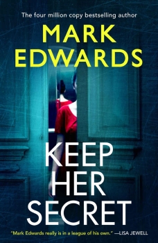 Keep Her Secret by Mark Edwards (ePUB) Free Download