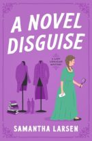 A Novel Disguise by Samantha Larsen (ePUB) Free Download
