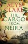The Cargo From Neira by Alys Clare (ePUB) Free Download