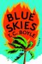 Blue Skies by T. C. Boyle (ePUB) Free Download