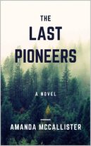 The Last Pioneers by Amanda McCallister (ePUB) Free Download