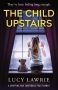 The Child Upstairs by Lucy Lawrie (ePUB) Free Download