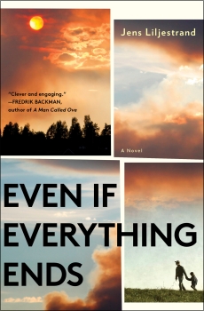 Even If Everything Ends by Jens Liljestrand (ePUB) Free Download