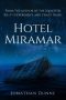 Hotel Miramar by Jonathan Dunne (ePUB) Free Download