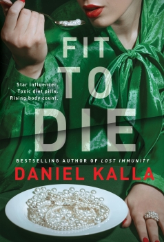 Fit to Die by Daniel Kalla (ePUB) Free Download