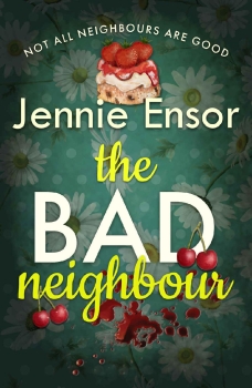 The Bad Neighbour by Jennie Ensor (ePUB) Free Download