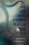 No One Will Come Back for Us by Premee Mohamed (ePUB) Free Download