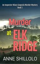 Murder at Elk Ridge by Anne Shillolo (ePUB) Free Download