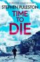 Time to Die by Stephen Puleston (ePUB) Free Download