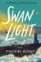 Swan Light by Phoebe Rowe (ePUB) Free Download
