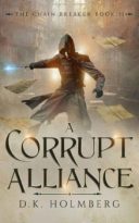 A Corrupt Alliance by D.K. Holmberg (ePUB) Free Download