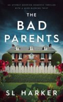 The Bad Parents by SL Harker (ePUB) Free Download