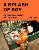 A Splash of Soy: Everyday Food from Asia by Lara Lee (ePUB) Free Download