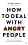 How to Deal with Angry People by Dr. Ryan Martin (ePUB) Free Download