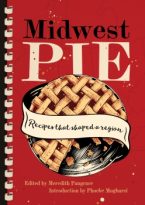 Midwest Pie: Recipes that Shaped a Region by Meredith Pangrace (ePUB) Free Download