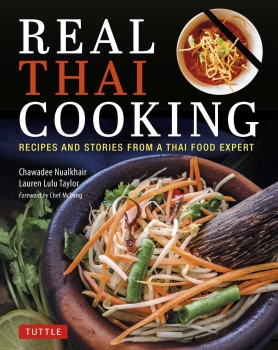 Real Thai Cooking by Chawadee Nualkhair, Lauren Lulu Taylor (ePUB) Free Download