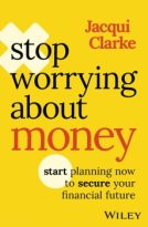 Stop Worrying about Money by Jacqui Clarke (ePUB) Free Download