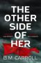The Other Side Of Her by B.M. Carroll (ePUB) Free Download