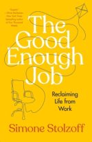The Good Enough Job by Simone Stolzoff (ePUB) Free Download
